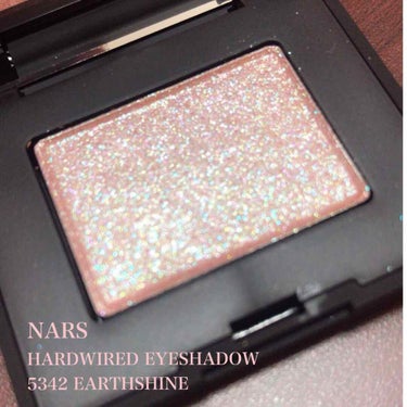 NARS ハードワイヤードアイシャドーのクチコミ「NARS
ハードワイヤードアイシャドー
5342 EARTHSHINE

薄いピンクのベースに.....」（1枚目）