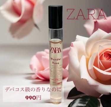 ZARA ワンダーローズのクチコミ「ZARA
チュベローズ オードトワレ

ロールオンタイプのものは990円で購入できるおすすめ香.....」（1枚目）