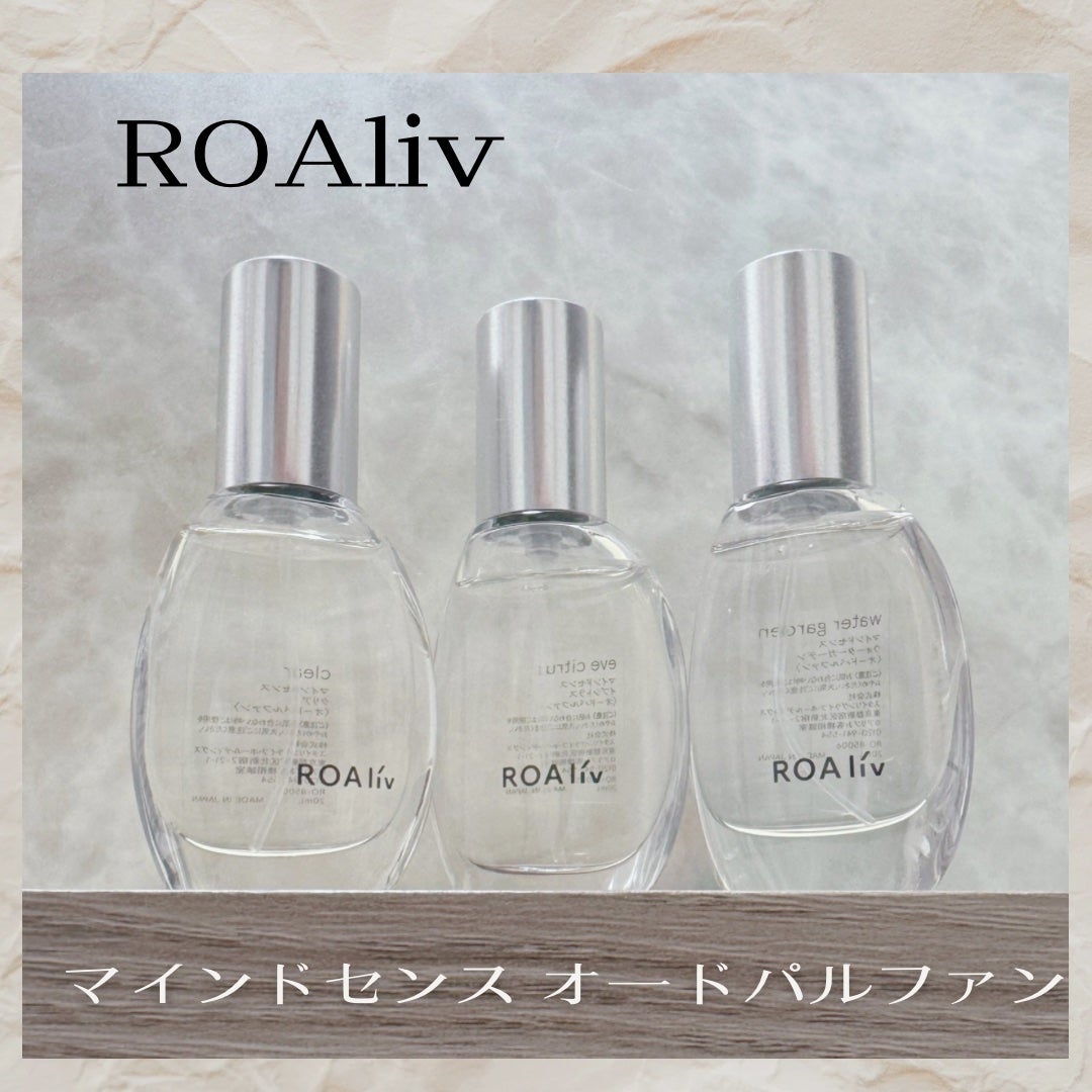 マインドセンス クリア/ROAlív/香水(レディース)を使ったクチコミ(1枚目)