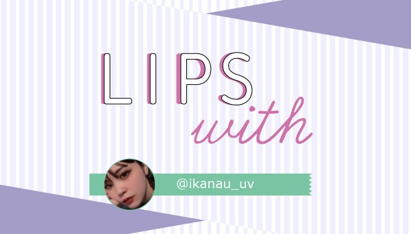 Kanakoさんオススメ🌟綺麗なアイブロウの秘訣を紹介…!!! LIPS with