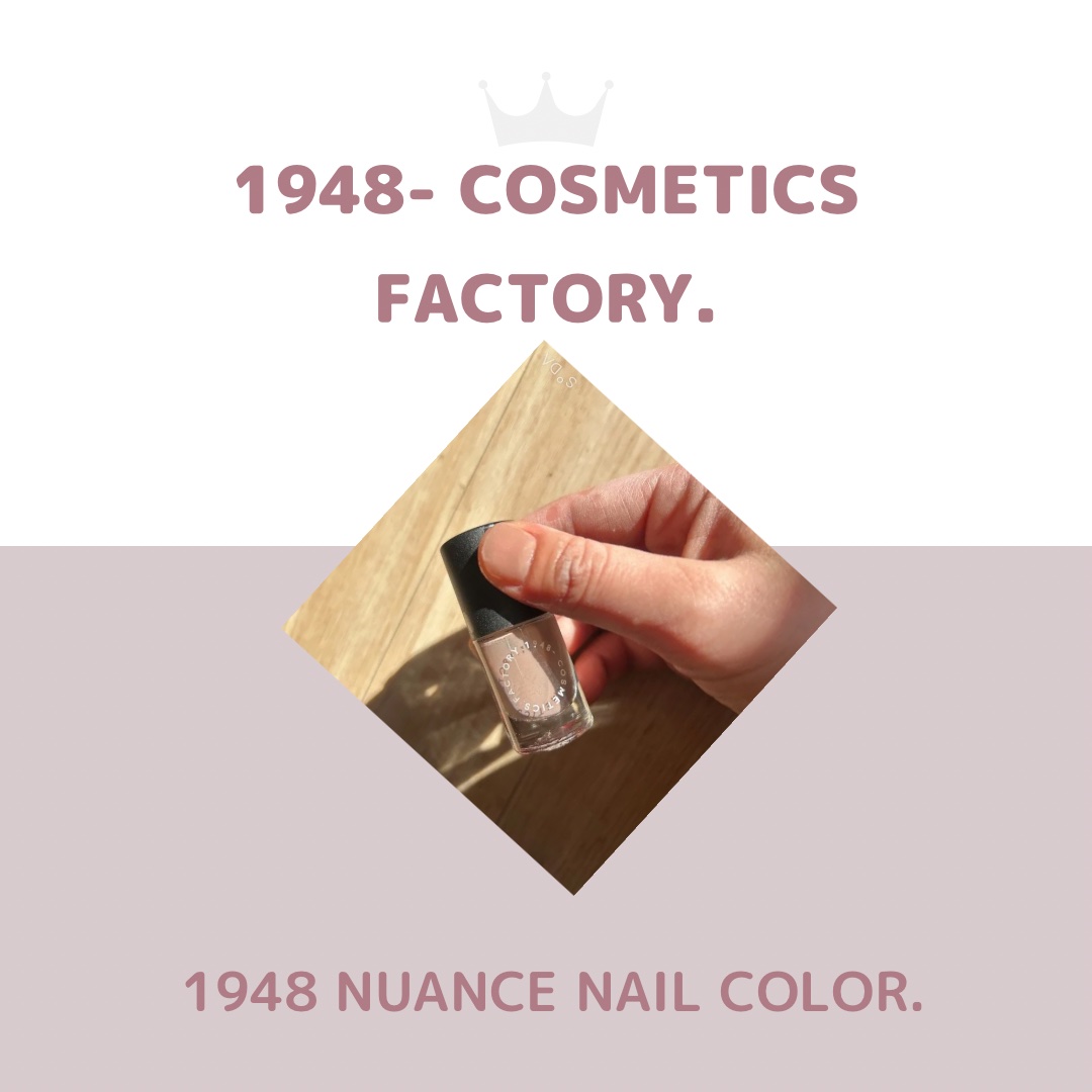 1948 NUANCE NAIL COLOR.  11 DULL/1948- COSMETICS FACTORY./マニキュアを使ったクチコミ（2枚目）