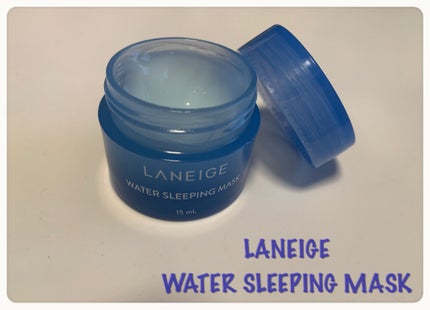ウォータースリーピングパック/LANEIGE/フェイスクリームを使ったクチコミ(1枚目)