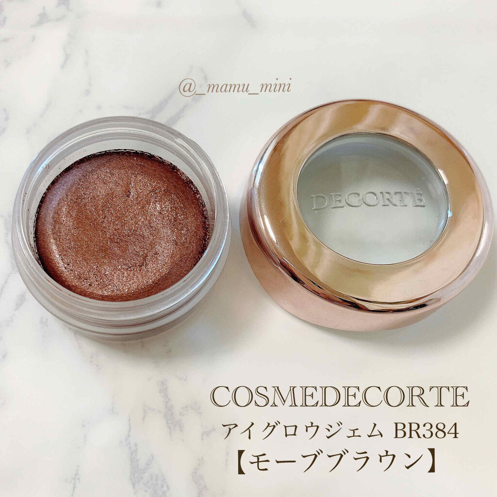 アイグロウ ジェム BR384/DECORTÉ/ジェル・クリームアイシャドウを使ったクチコミ（1枚目）