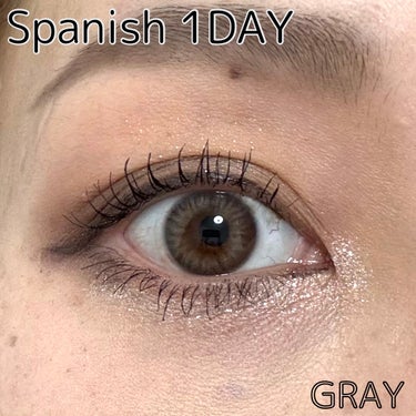 Spanish 1Day(スパニッシュ 1Day) グレー/OLENS/ワンデー（１DAY）カラコンを使ったクチコミ（3枚目）