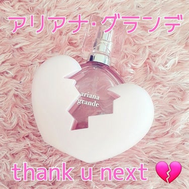 ”Thank U,Next” オードパルファム/アリアナ・グランデ/香水(レディース)を使ったクチコミ（1枚目）