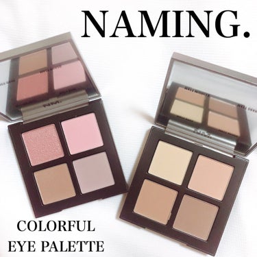 COLORFUL EYE PALETTE/NAMING./パウダーアイシャドウを使ったクチコミ（1枚目）