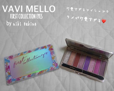 VAVI MELLO ファースト コレクション アイズ
by niki sakino

YouTuber新希咲乃さんプロデュースの
韓国コスメVAVI MELLOの
アイシャドウパレットを買いました❤️