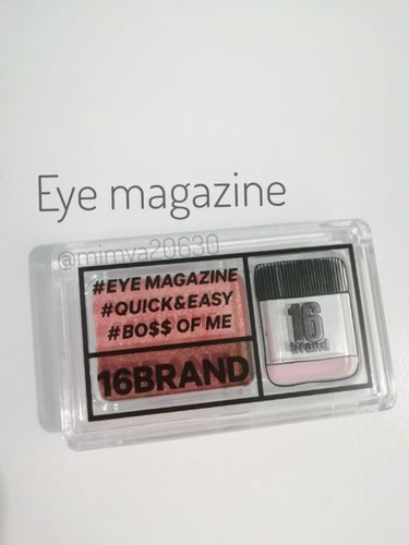 16 EYE MAGAZINE/16BRAND/パウダーアイシャドウを使ったクチコミ（2枚目）