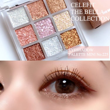 CELEFIT The Bella collection eyeshadow palette miniのクチコミ「CELEFIT💓人気のベラコレクションから
全色グリッターのミニパレットが発売✨

☑︎CEL.....」（1枚目）