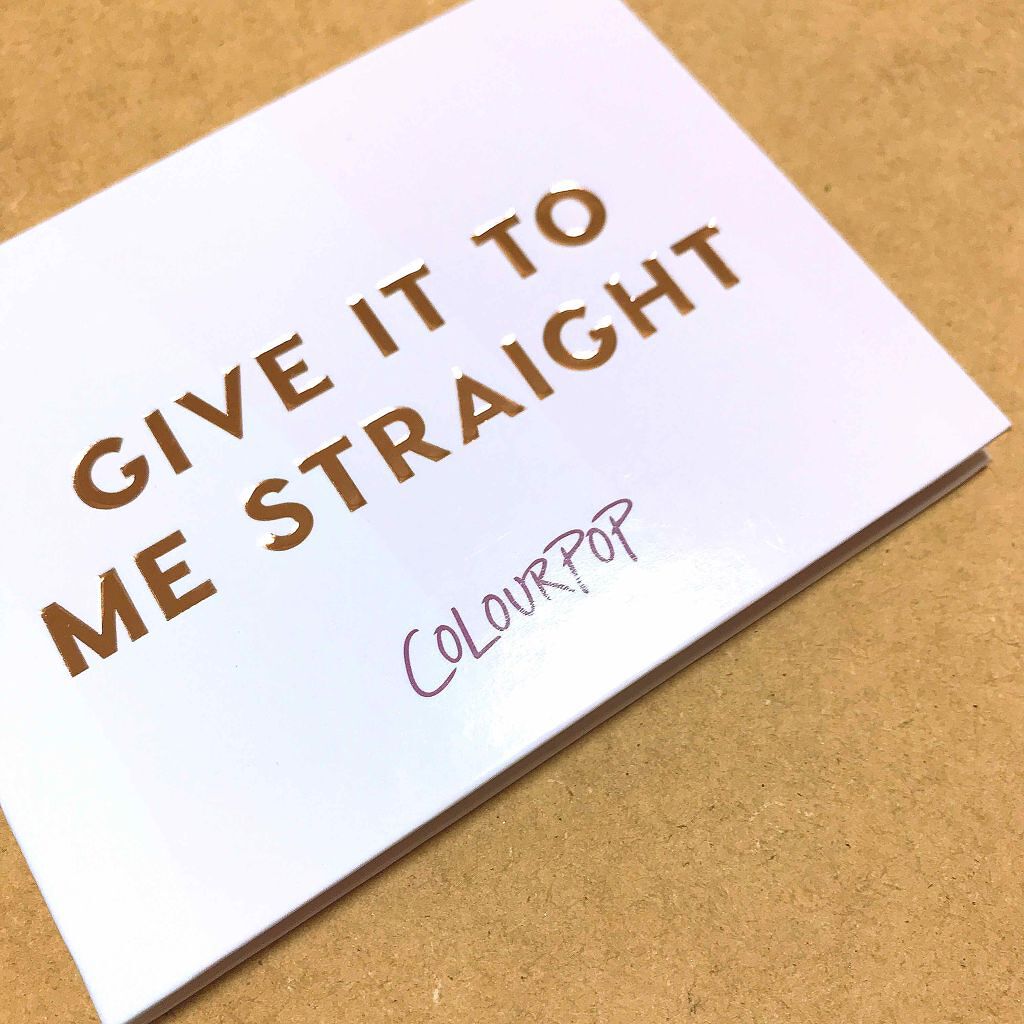 Give It To Me Straight/ColourPop/アイシャドウパレットを使ったクチコミ（1枚目）