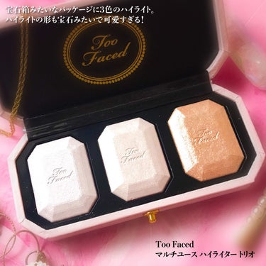 ～ダイヤモンドライト シリーズ～ マルチユース ハイライター トリオ/Too Faced/パウダーハイライトを使ったクチコミ（2枚目）