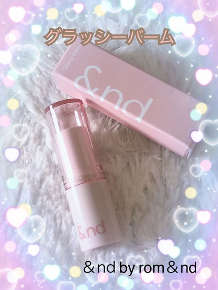 アンドバイロムアンド グラッシーバーム/&nd by rom&nd/口紅を使ったクチコミ(1枚目)