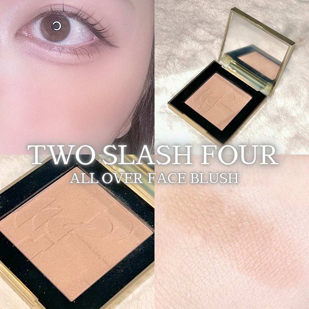 オールオーバーフェイスブラッシュ/TWO SLASH FOUR/パウダーチークを使ったクチコミ(1枚目)