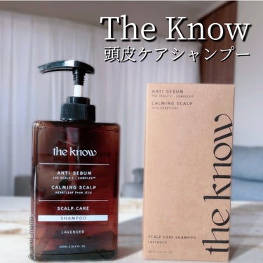 SCALP CARE SHAMPOO/THE KNOW/シャンプー・コンディショナーを使ったクチコミ（1枚目）