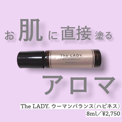 ウーマンバランス ロールオンアロマ/The LADY./その他を使ったクチコミ(1枚目)