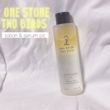 オイルインローション/ONE STONE TWO BIRDS/化粧水を使ったクチコミ（1枚目）