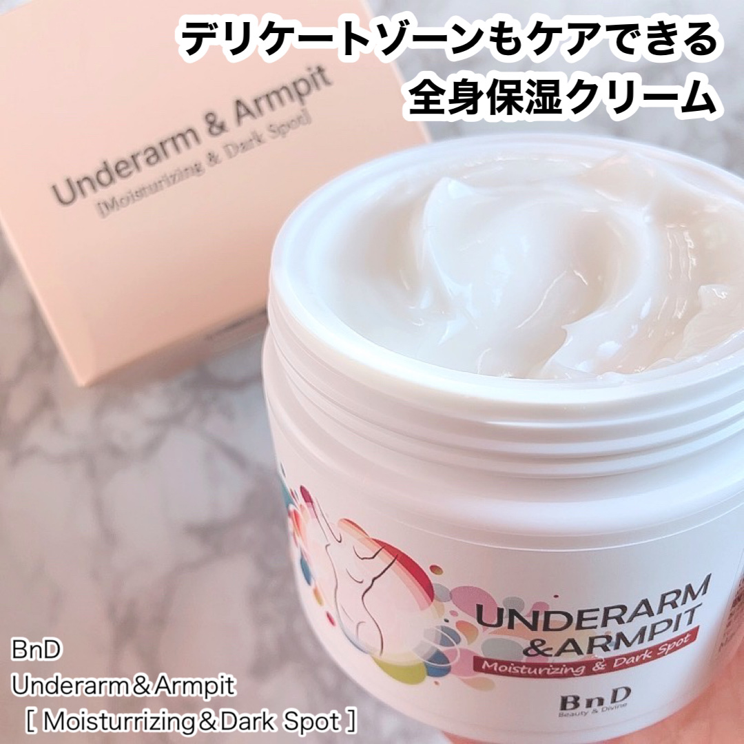 BnDアンダーアームクリーム(ボディクリーム)/BnD/デリケートゾーンケアを使ったクチコミ（1枚目）