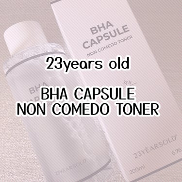 BHA CAPSULE NON COMEDO TONER/23years old/化粧水を使ったクチコミ（1枚目）