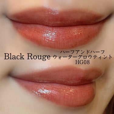 ハーフアンドハーフ ウォーターグロウ​/BLACK ROUGE/口紅を使ったクチコミ（2枚目）