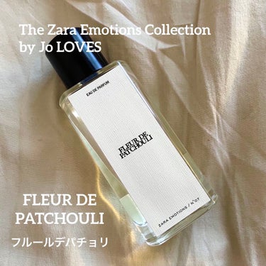 ZARA ザラ エモーションズ 90ml FLEUR DE PATCHOULI