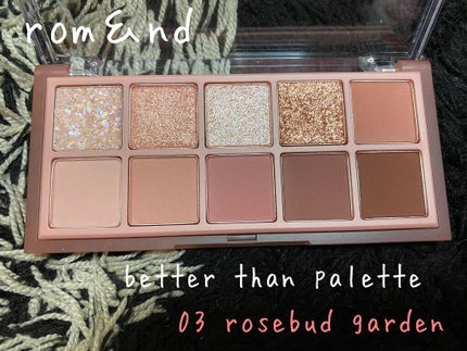 ベターザンパレット/rom&nd/アイシャドウパレットを使ったクチコミ(1枚目)
