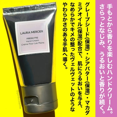 ローラ メルシエ ハンドクリーム フレッシュフィグのクチコミ「手もとから香る、魅惑的な香り♡


◻️LAURA MERCIER
     ハンドクリーム .....」（2枚目）