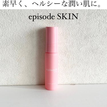 ミストセラム/episode SKIN/美容液を使ったクチコミ（1枚目）
