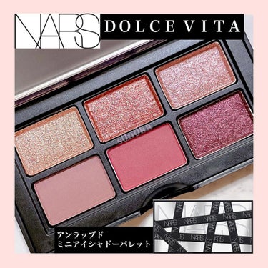 アンラップド ミニアイシャドーパレット DOLCE VITA/NARS/アイシャドウパレットを使ったクチコミ（1枚目）