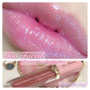 Lala on LIPS 「Toofaced💞Rich&dazzlinlipgloss💋✨..」（1枚目）