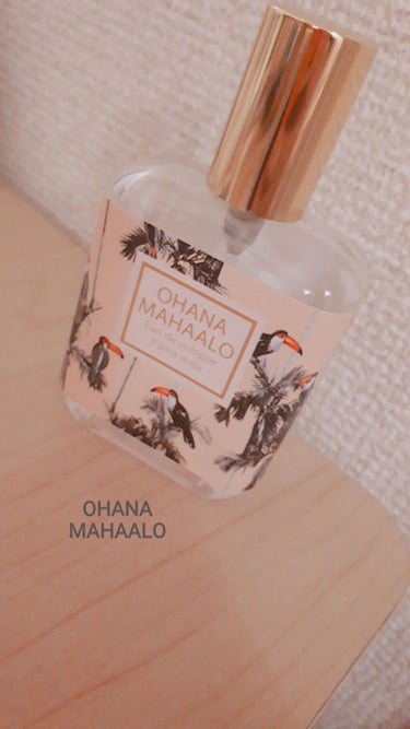 OHANA MAHAALO オハナ・マハロ オーデコロン <パーマヴェラ>のクチコミ「プチプラでいい香りの香水を探してて理想の香りに出会いました！
Theいい女の香り！って感じです.....」（1枚目）