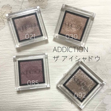 ♡ADDICTION
THE EYESHADOW♡

021 Love Affair(P) 

030 Rigoletto(P)

085 Shanghai Breakfast(P)

092 Mari