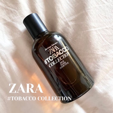 ZARA #TOBACCO COLLECTION のクチコミ「

ZARA
 #TOBACCO COLLECTION 

リッチウォームアディクティブ

甘.....」（1枚目）