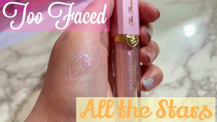リッチ&ダズリン ハイシャイン スパークリング リップグロス/Too Faced/リップグロスを使ったクチコミ(1枚目)