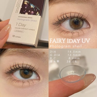 FAIRY フェアリー ワンデー シマーリングシリーズのクチコミ「#PR
【FAIRY1day UV】
hologram shell
透明感たっぷりなグレーにラ.....」（2枚目）