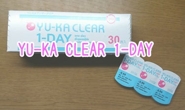 YU-KA CLEAR 1-DAY/YU-KA/カラーコンタクトレンズを使ったクチコミ（1枚目）