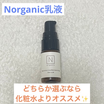 モイスチュア&バランシング セラム/N organic/乳液を使ったクチコミ(1枚目)