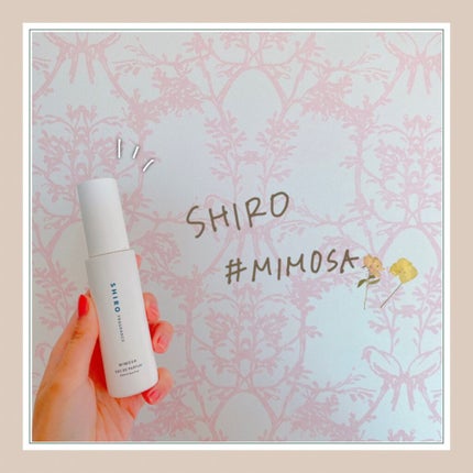 ミモザ オードパルファン/SHIRO/香水(レディース)を使ったクチコミ(1枚目)