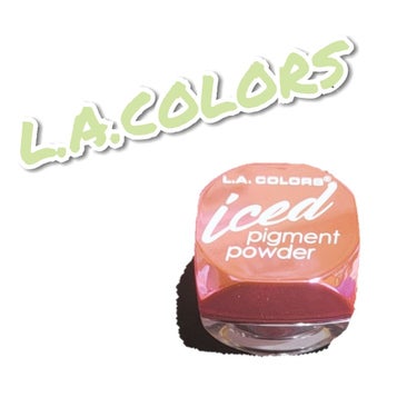 L.A.COLORS ICED PIGMENT POWDERのクチコミ「明日から富山に行ってきます
そう、アウトレットに行くのさ

色味は画像②で。
見下すような角度.....」（1枚目）