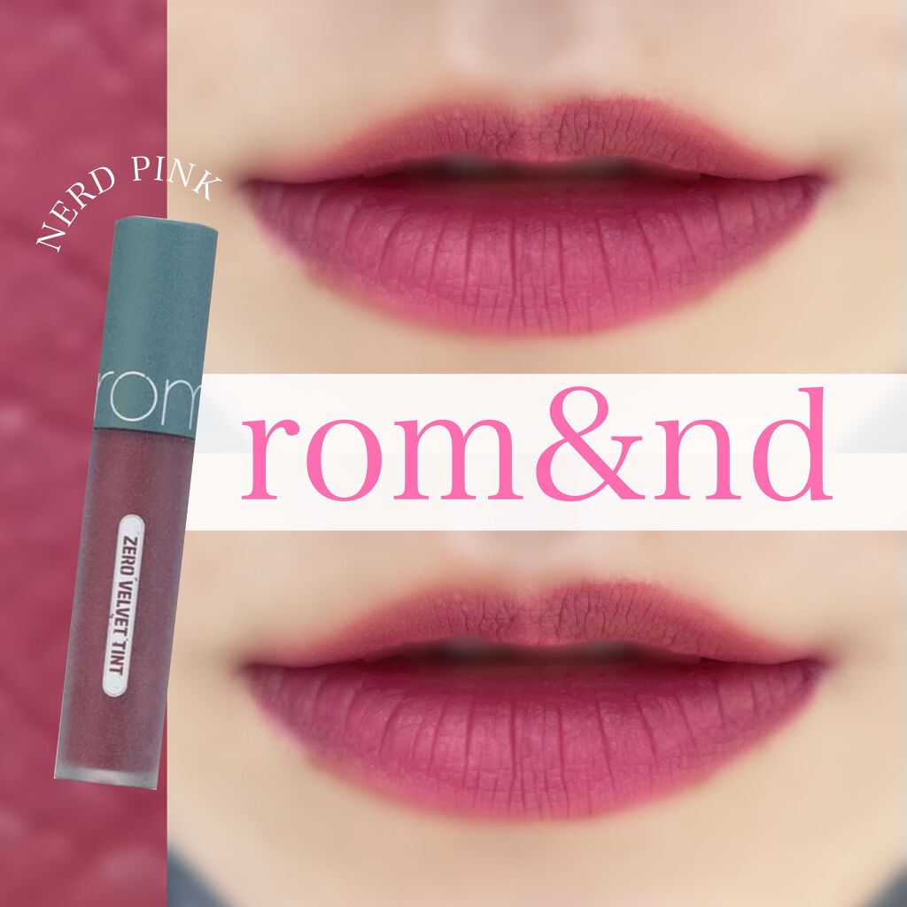 ゼロベルベットティント/rom&nd/リップティントを使ったクチコミ（1枚目）