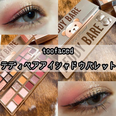 テディ ベア アイシャドウ パレット/Too Faced/パウダーアイシャドウを使ったクチコミ（1枚目）