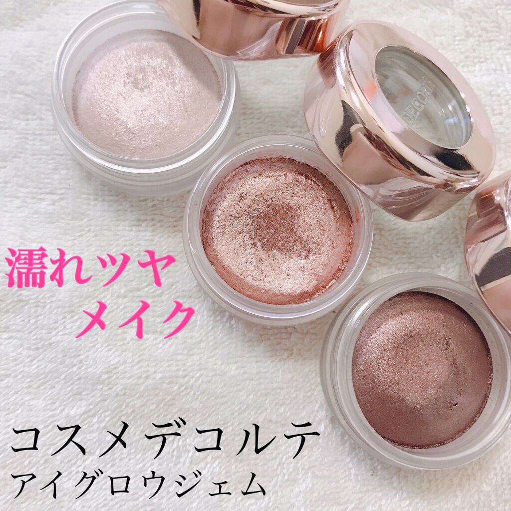 アイグロウ ジェム/DECORTÉ/ジェル・クリームアイシャドウを使ったクチコミ(1枚目)