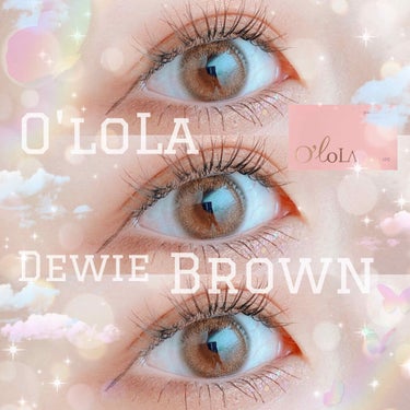 ドゥイ(Dewie) ブラウン( Brown)/OLOLA/カラーコンタクトレンズを使ったクチコミ（1枚目）