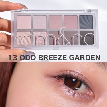 rom&nd
#ベターザンパレット

13 ODD BREEZE GARDEN

想像以上に可愛い！
ちょっと大人っぽく仕上がってくれたので使いやすかったカラーです🥹✨

グリッターも綺麗☺️

モーブ