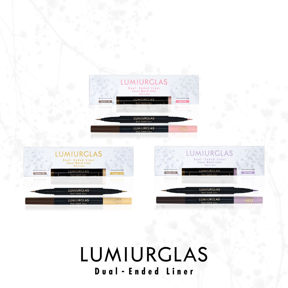 デュアルエンドライナー LUMIURGLAS