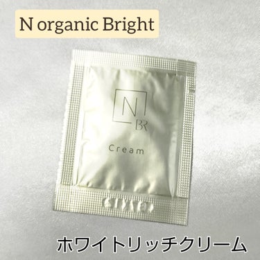 ●N organic エヌオーガニック　Bright　ホワイトリッチクリーム





自然由来80%以上

ブランド初の医薬部外品



ビタミンC誘導体であるアスコルビン酸2-グルコシド配合

メラ