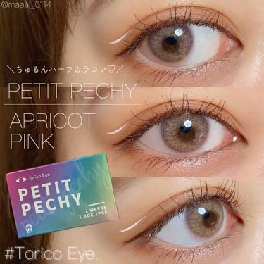 Torico Eye. Petit Pechyのクチコミ「＼可愛らしさも兼ね備えたハーフカラコン♡／
【 ToricoEye. 外国人風ちゅるんレンズレ.....」（1枚目）
