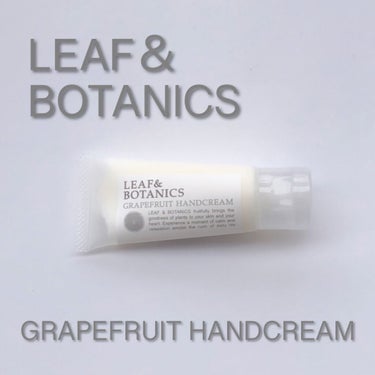 ハンドクリーム グレープフルーツ/LEAF＆BOTANICS /ハンドクリームを使ったクチコミ（1枚目）