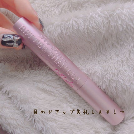 ベター ザン セックス マスカラ ドール ラッシュ/Too Faced/マスカラを使ったクチコミ(1枚目)