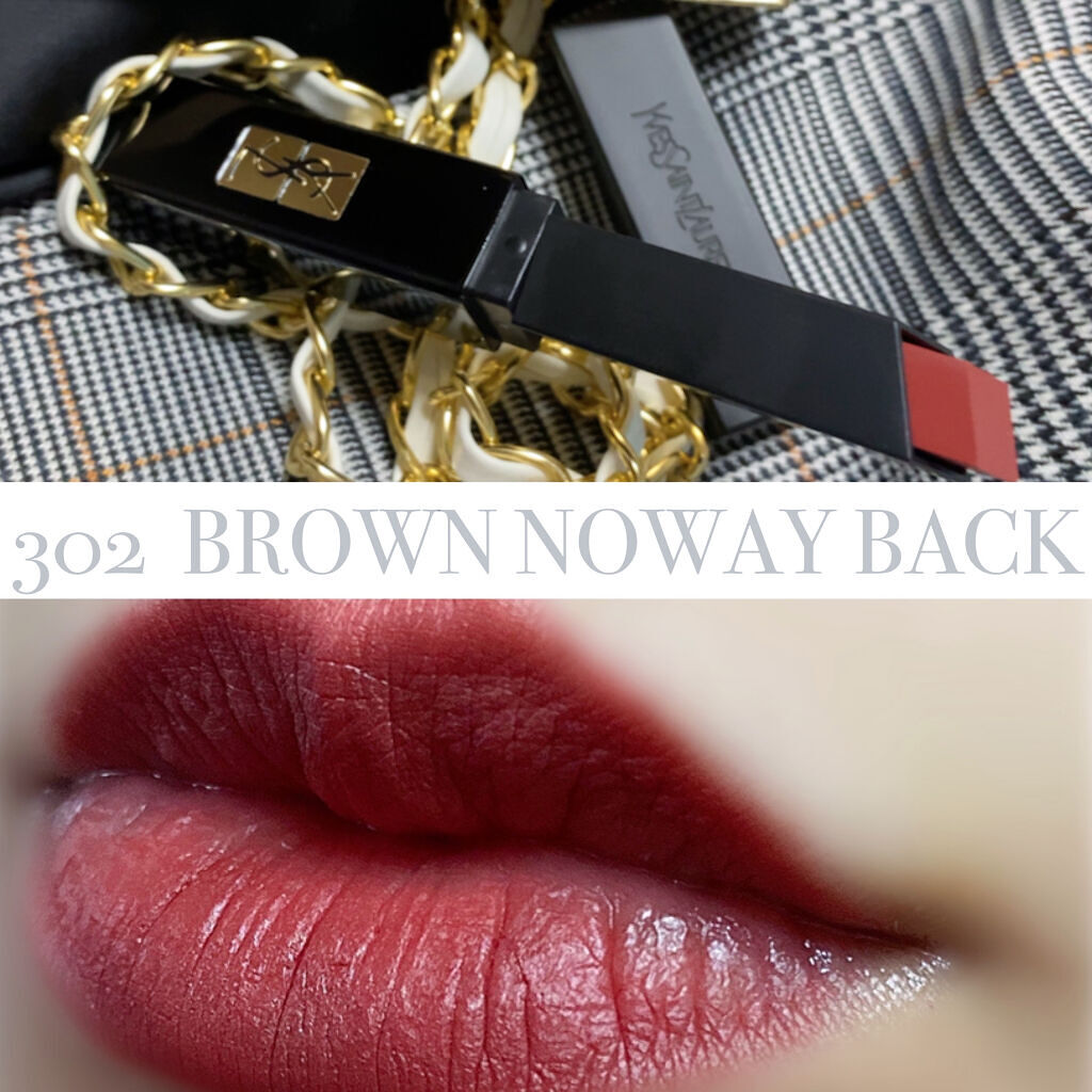 ルージュ ピュールクチュール ザ スリム ベルベットラディカル No.302 ブラウンノー ウェイ バック/YVES SAINT LAURENT BEAUTE/口紅を使ったクチコミ（1枚目）