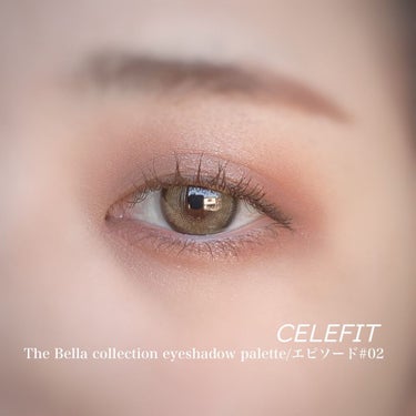 The Bella collection eyeshadow palette/CELEFIT/アイシャドウパレットを使ったクチコミ（4枚目）